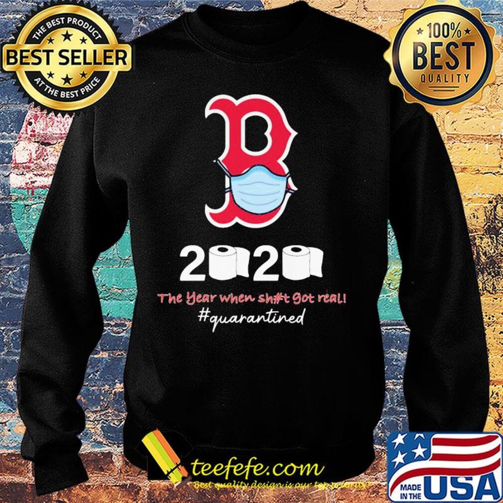Boston red sox 2020 the year when shit got real quarantined toilet paper mask covid-19 s Sweater Boston red sox 2020 the year when shit got real quarantined toilet paper mask covid-19 s Sweater
