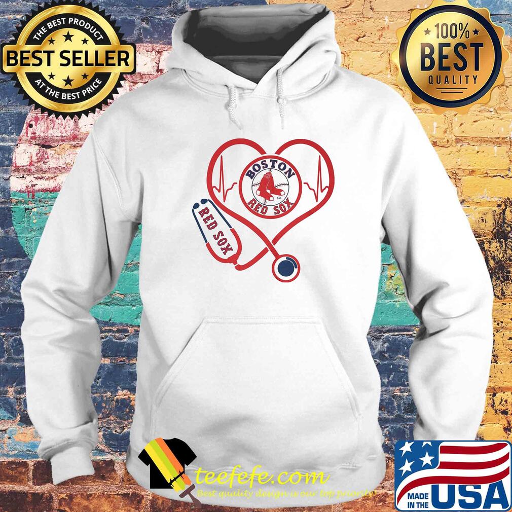 Boston red sox stethoscope heart s Hoodie Boston red sox stethoscope heart s Hoodie