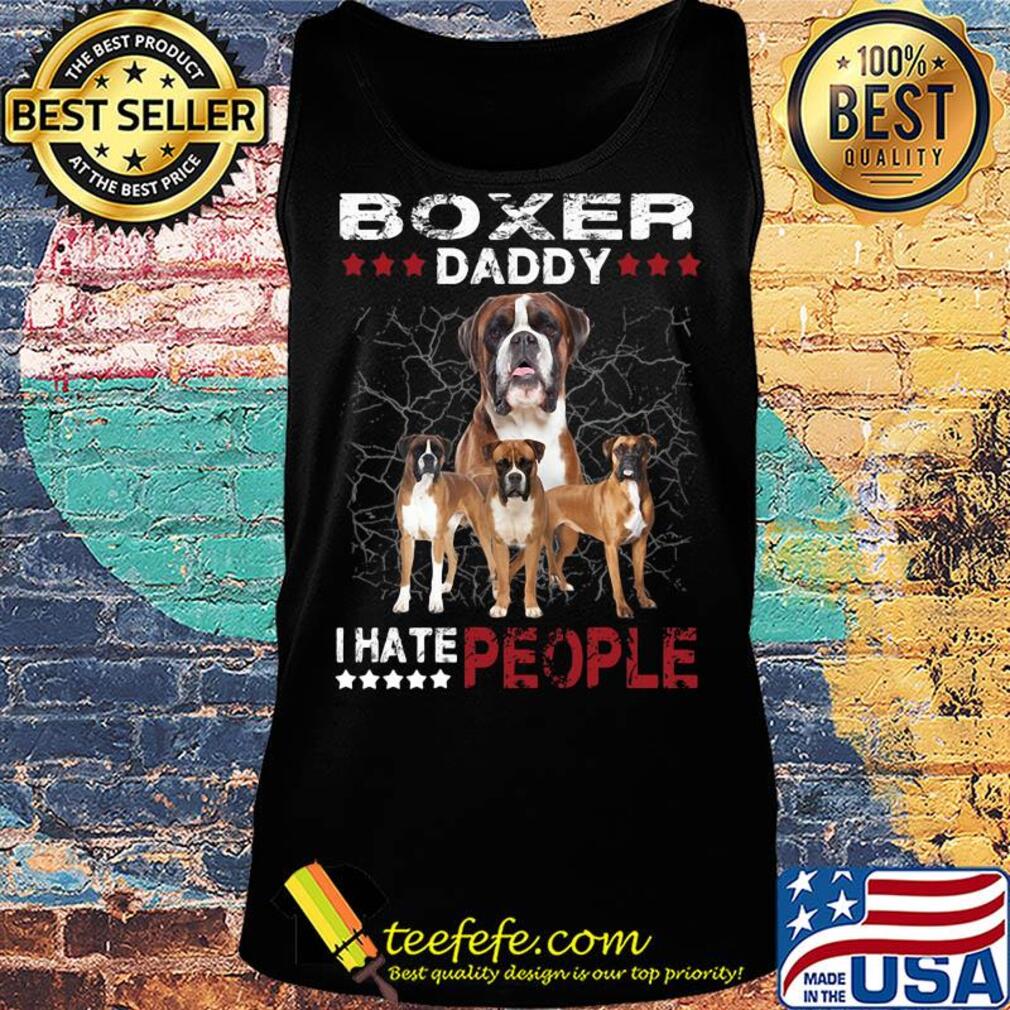 Boxer daddy i hate people stars s Tank top Boxer daddy i hate people stars s Tank top