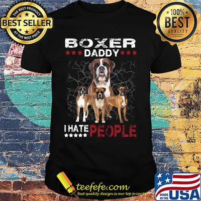 Boxer daddy i hate people stars shirt