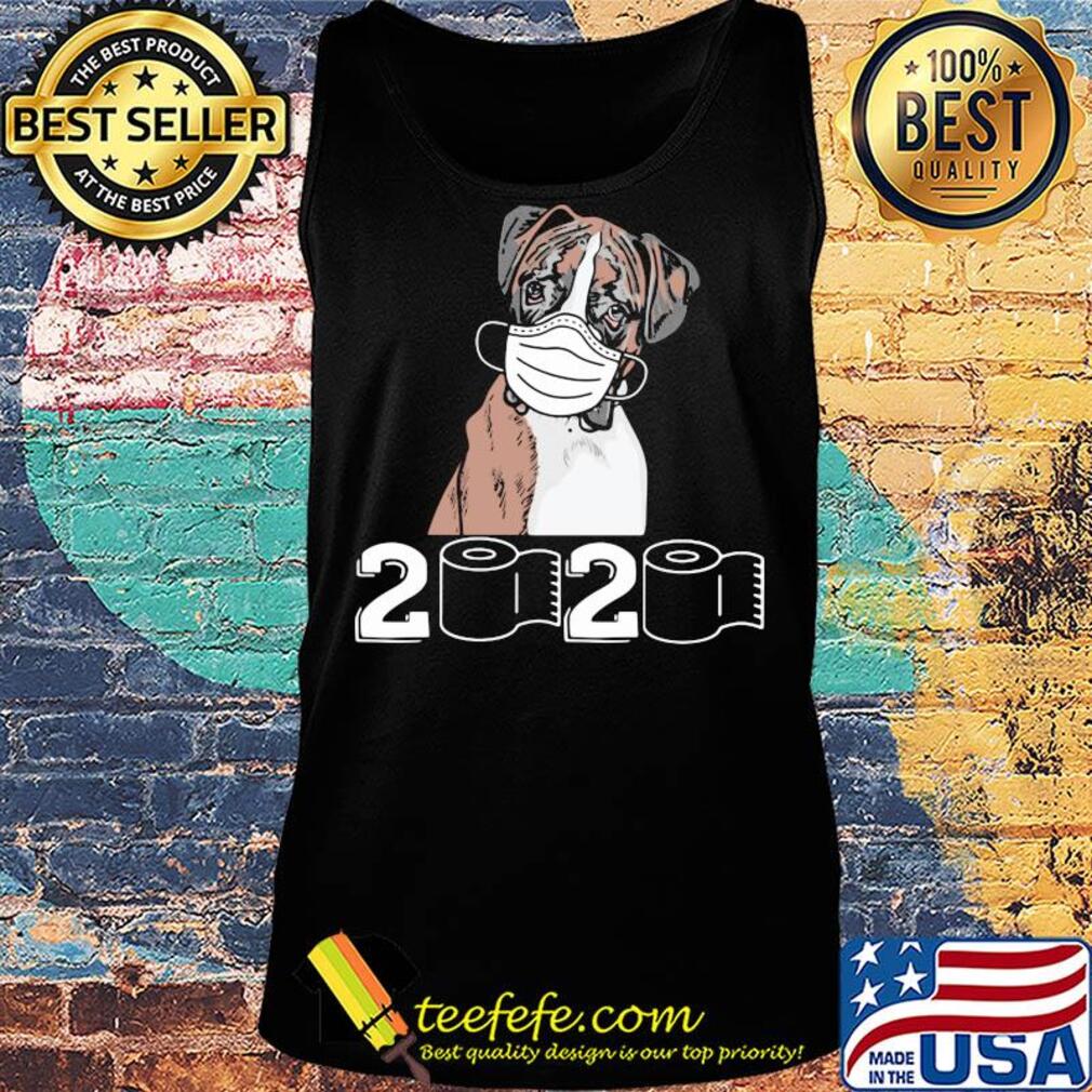 Boxer dog mask 2020 toilet paper s Tank top Boxer dog mask 2020 toilet paper s Tank top