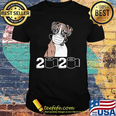 Boxer dog mask 2020 toilet paper shirt