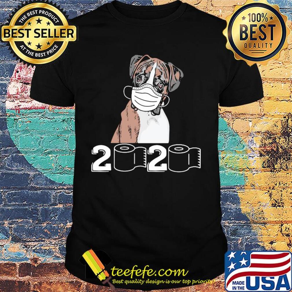 Boxer dog mask 2020 toilet paper shirt