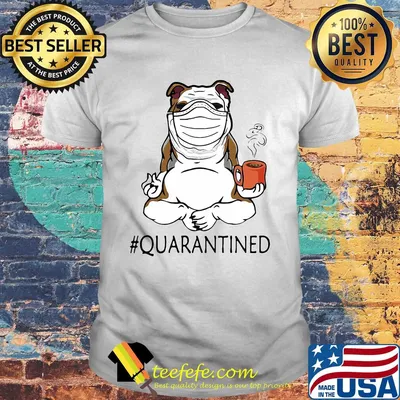Bulldogs yoga and drink coffee quarantined mask covid-19 shirt