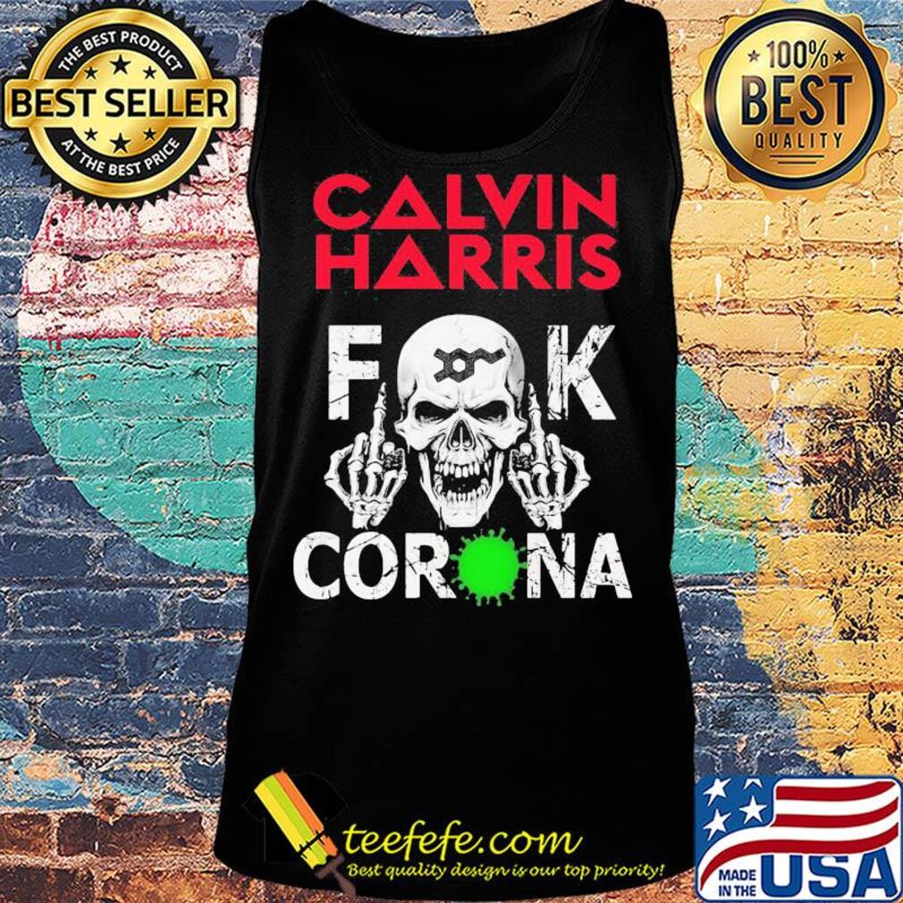 Calvin Harrix Fuck Corona s Tank top Calvin Harrix Fuck Corona s Tank top
