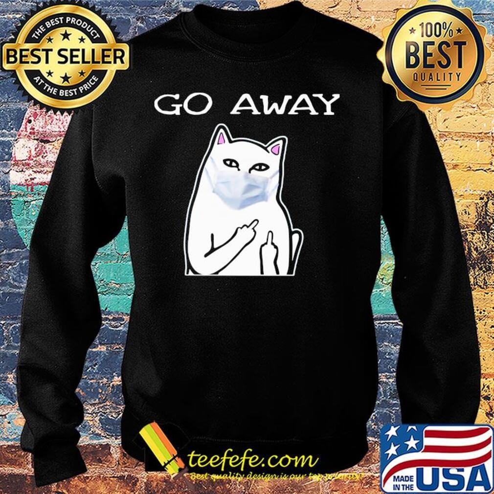 Cat white mask go away s Sweater Cat white mask go away s Sweater