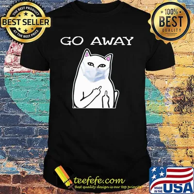 Cat white mask go away shirt