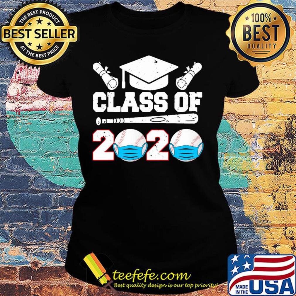 class of 2020 mask Baseball s Ladies tee class of 2020 mask Baseball s Ladies tee