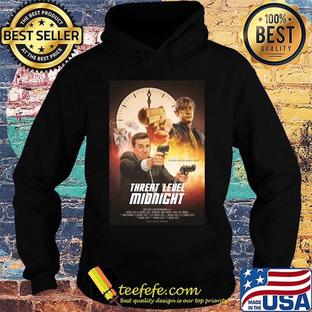 Clean up on aisle five threat level midnight s Hoodie Clean up on aisle five threat level midnight s Hoodie