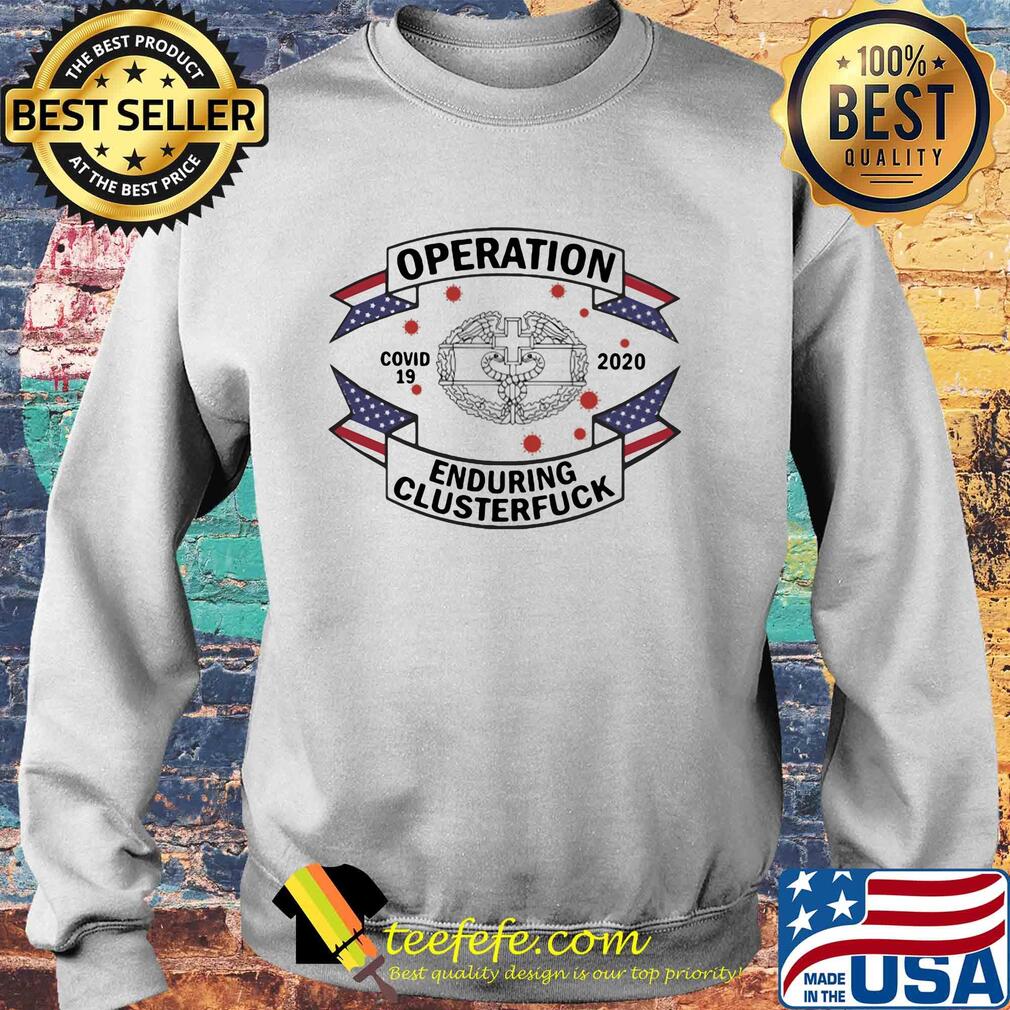 Combat medical badge operation covid-19 2020 enduring clusterfuck s Sweater Combat medical badge operation covid-19 2020 enduring clusterfuck s Sweater