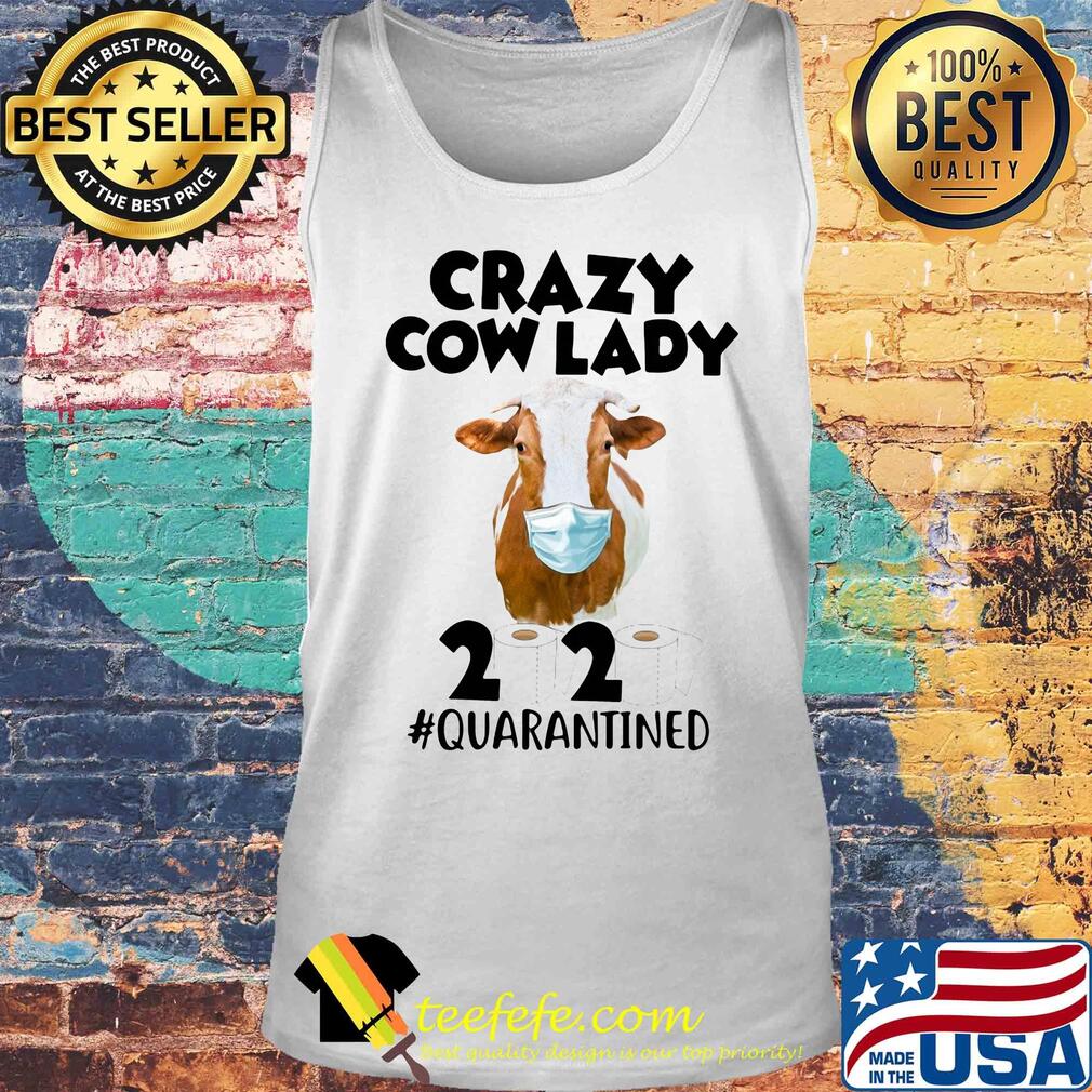 Crazy Cow lady 2020 quarantined toilet paper s Tank top Crazy Cow lady 2020 quarantined toilet paper s Tank top