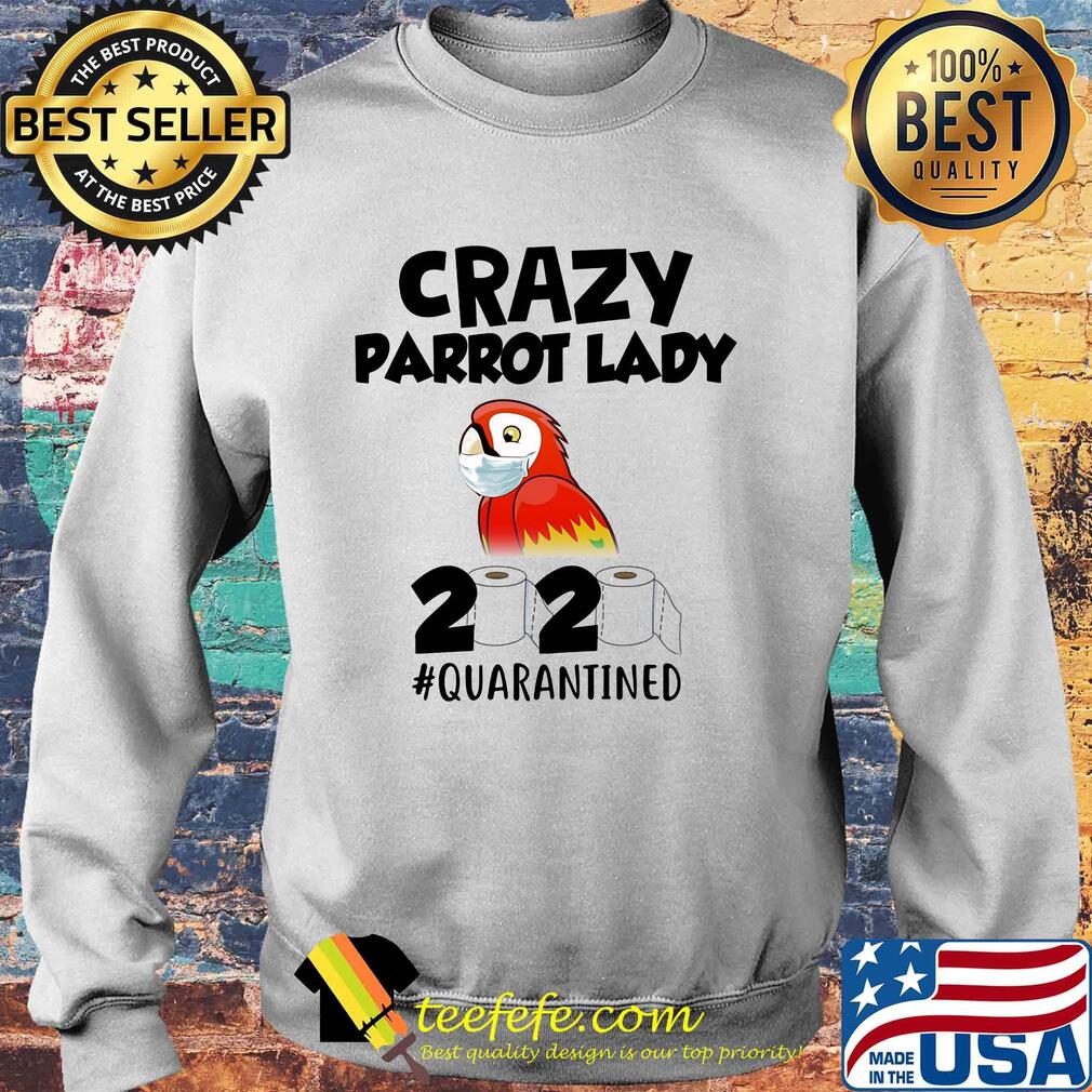 Crazy parrot lady 2020 #quarantined mask s Sweater Crazy parrot lady 2020 #quarantined mask s Sweater