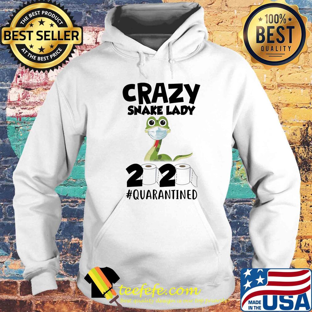 Crazy Snake lady 2020 isolated toilet paper mask s Hoodie Crazy Snake lady 2020 isolated toilet paper mask s Hoodie