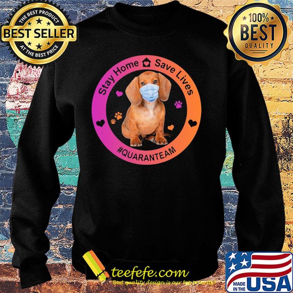 Dachshund stay home save lives quaranteam covid-19 s Sweater Dachshund stay home save lives quaranteam covid-19 s Sweater