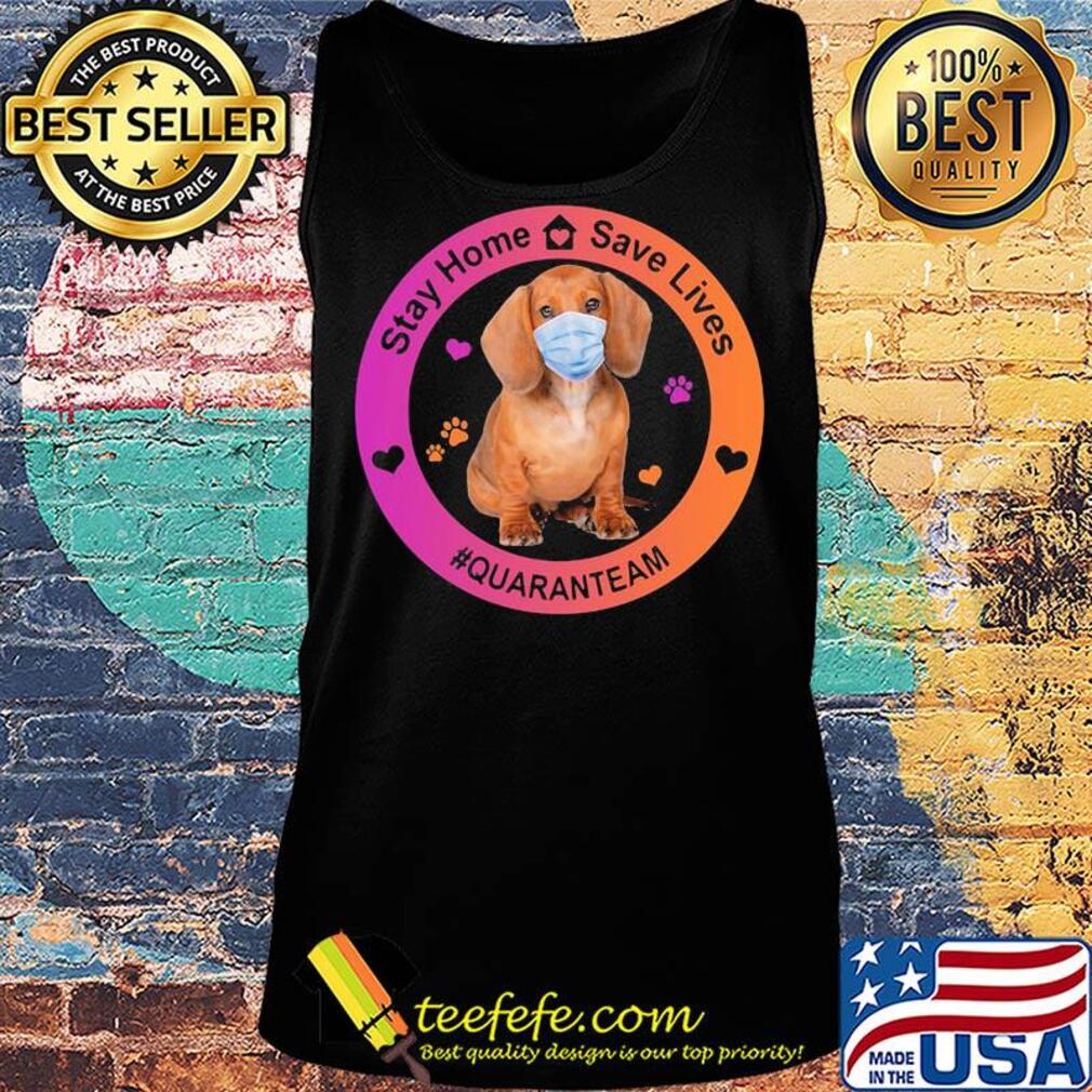 Dachshund stay home save lives quaranteam covid-19 s Tank top Dachshund stay home save lives quaranteam covid-19 s Tank top