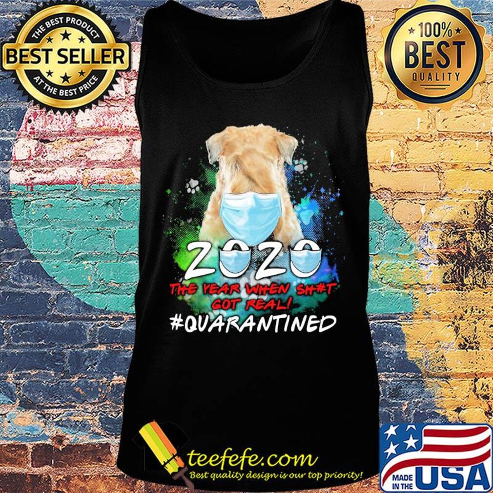 Dog 2020 the year when shit got real #quarantined mask s Tank top Dog 2020 the year when shit got real #quarantined mask s Tank top