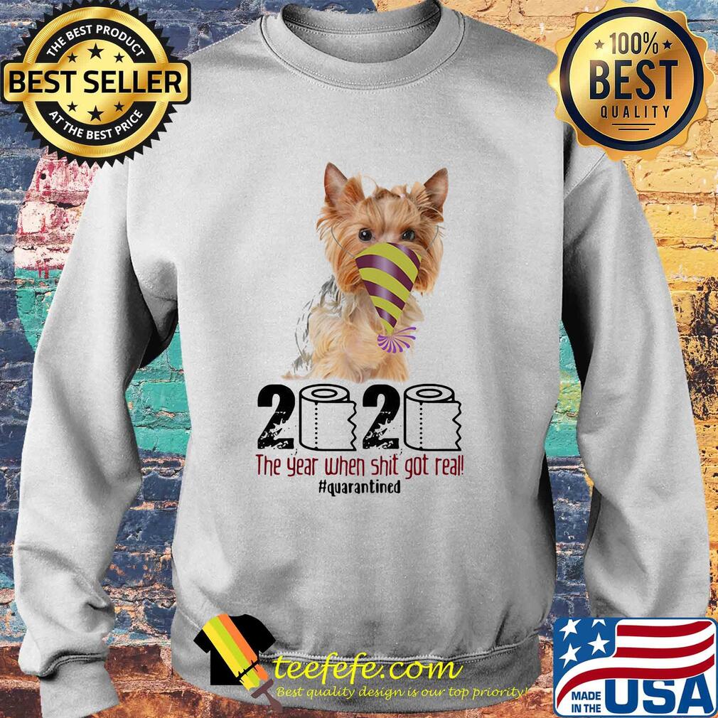 Dog 2020 the year when shit got real quarantined s Sweater Dog 2020 the year when shit got real quarantined s Sweater