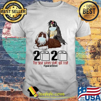 Dogs Mask 2020 the year when shit got real quarantined shirt