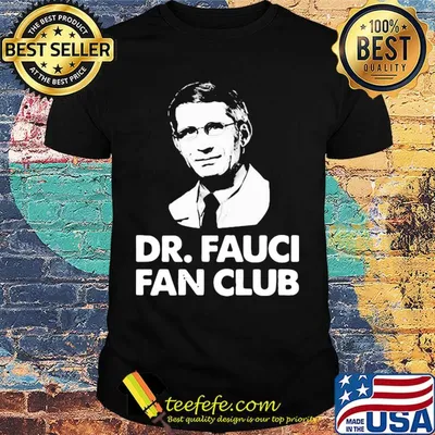 Dr.fauci fan club shirt