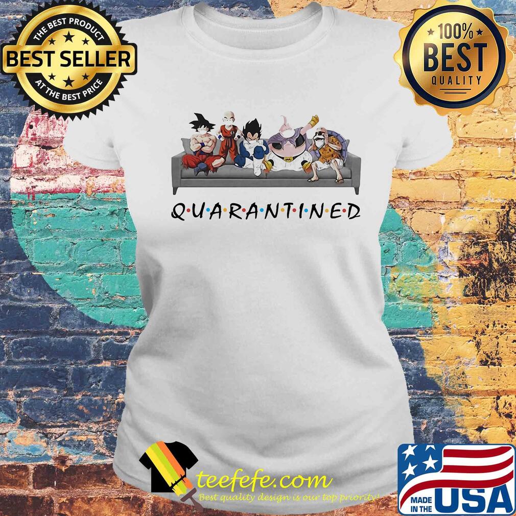 Dragon Ball In Sofa Quarantined Shirt Laides tee Dragon Ball In Sofa Quarantined Shirt Laides tee