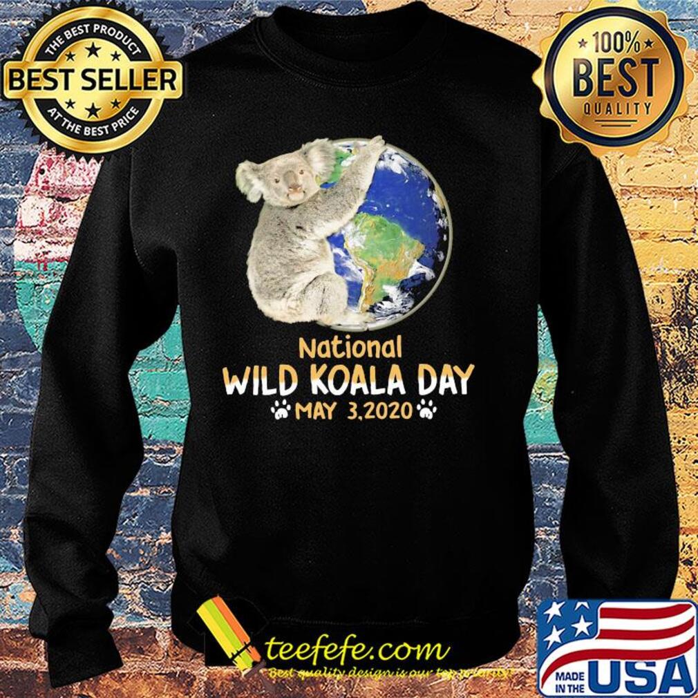 Earth national wild koala day may 3 2020 s Sweater Earth national wild koala day may 3 2020 s Sweater
