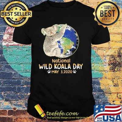 Earth national wild koala day may 3 2020 shirt