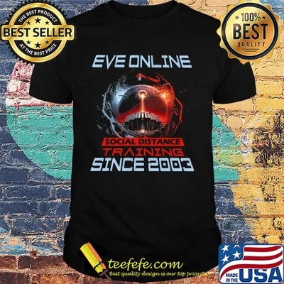 Eve online social distance training since 2003 shirt
