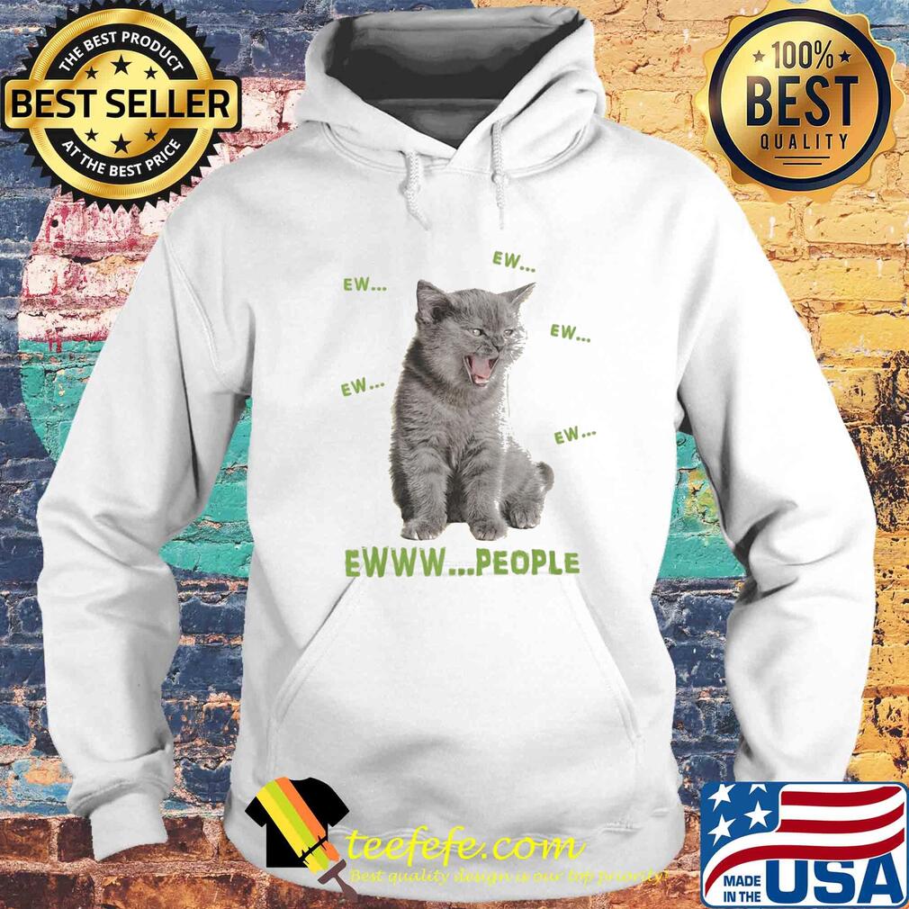 Ewww people cat Covid-19 s Hoodie Ewww people cat Covid-19 s Hoodie