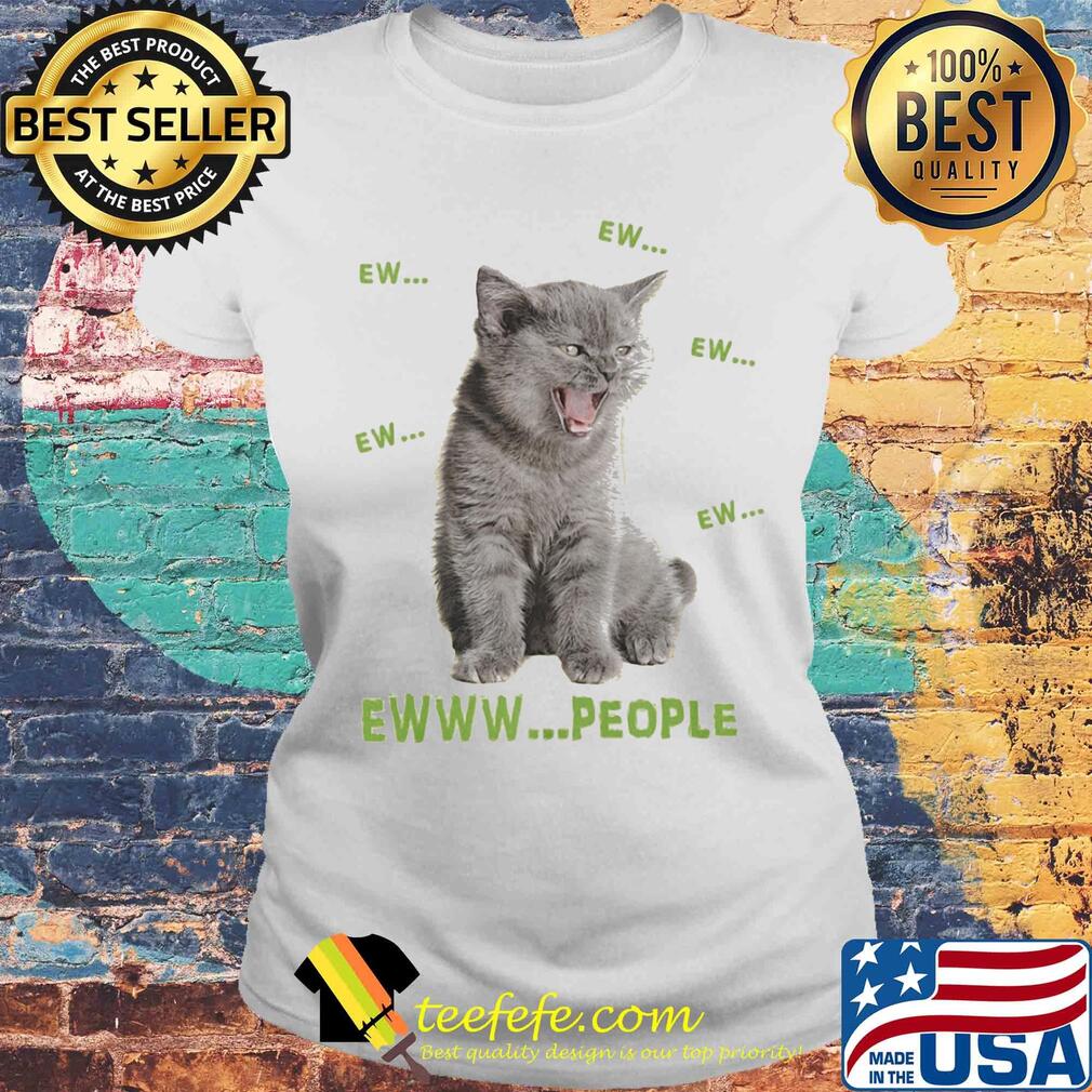 Ewww people cat Covid-19 s Laides tee Ewww people cat Covid-19 s Laides tee