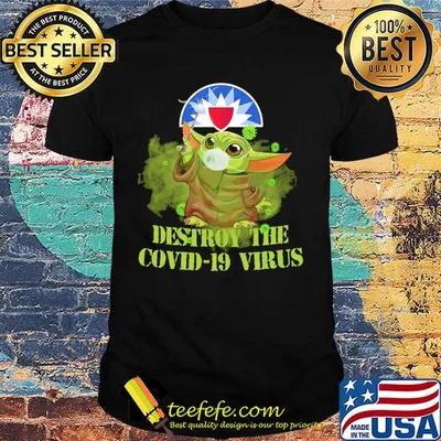 Farmers insurance baby yoda destroy the covid-19 virus shirt