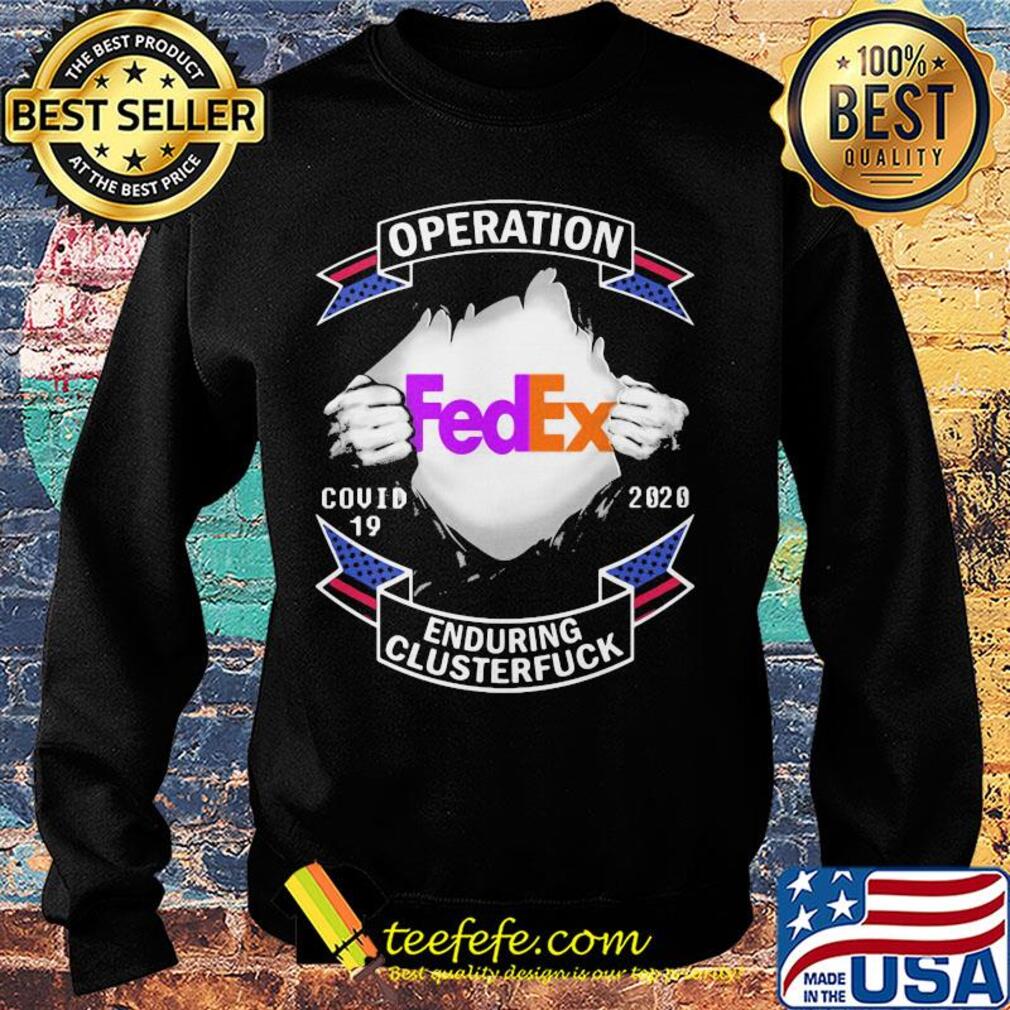 Fedex operation covid-19 2020 enduring clusterfuck hand s Sweater Fedex operation covid-19 2020 enduring clusterfuck hand s Sweater