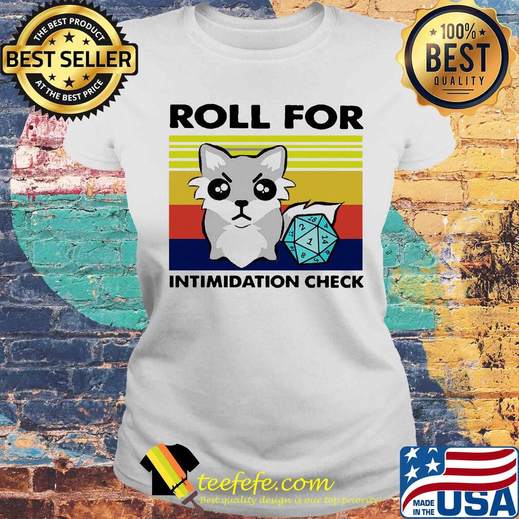 Fox roll for intimidation check vintage s Laides tee Fox roll for intimidation check vintage s Laides tee