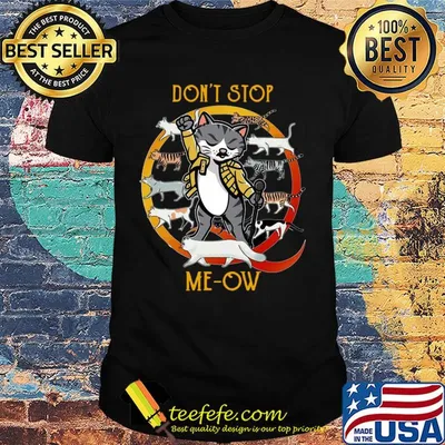 Freddie purrcury cat don’t stop meow shirt