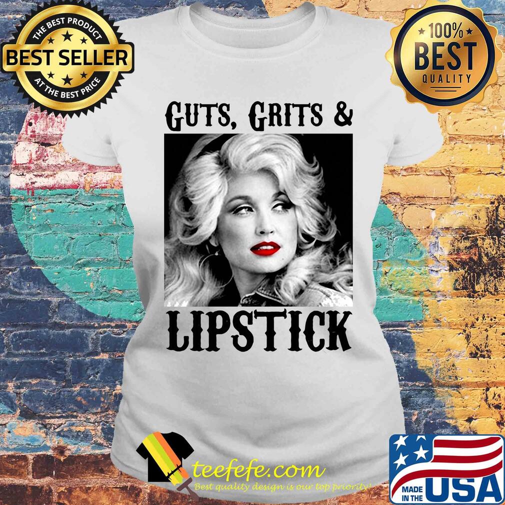 Guts grits and lipstick dolly parton picture white black s Laides tee Guts grits and lipstick dolly parton picture white black s Laides tee