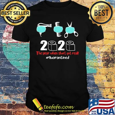 Hairstylist mask 2020 the year when shit got real quarantined toilet paper covid-19 shirt