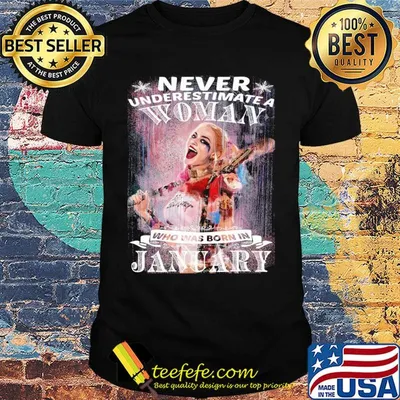 Harley Quinn Never Underestimate A Woman Who Was Born In February shirt