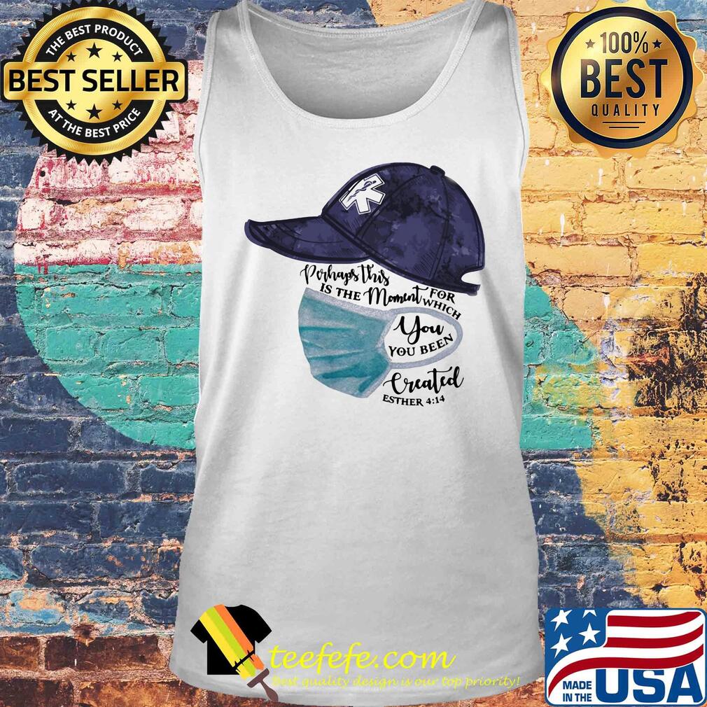 Hat Star of Life perhaps this is the moment for which you have been created esther 414 mask s Tank top Hat Star of Life perhaps this is the moment for which you have been created esther 414 mask s Tank top