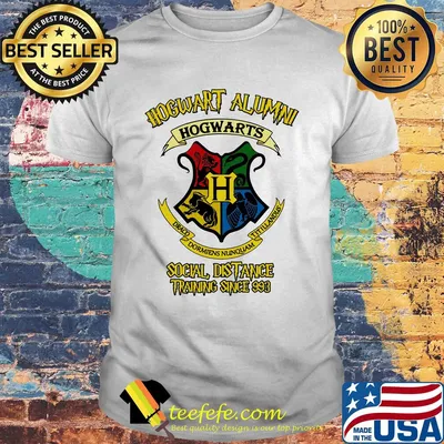 HogWart Alumni Social Distance Training Since 993 shirt
