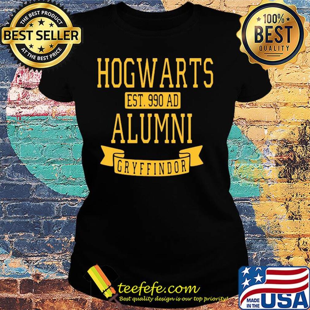 Hogwarts Est 990 Ad alumni gryffindor s Ladies tee Hogwarts Est 990 Ad alumni gryffindor s Ladies tee