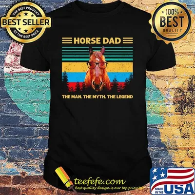 Horse dad the man the myth the legend vintage shirt