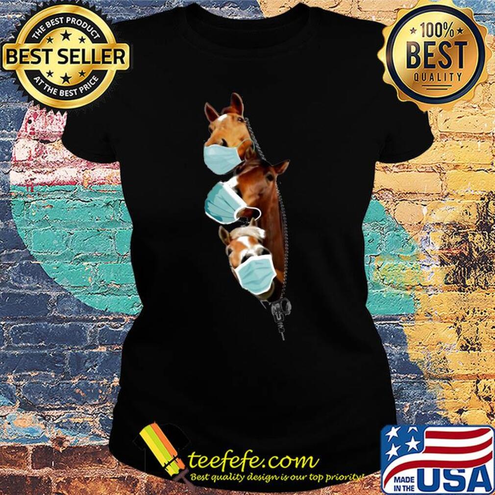 Horses wear medical mask zipper covid-19 s Ladies tee Horses wear medical mask zipper covid-19 s Ladies tee