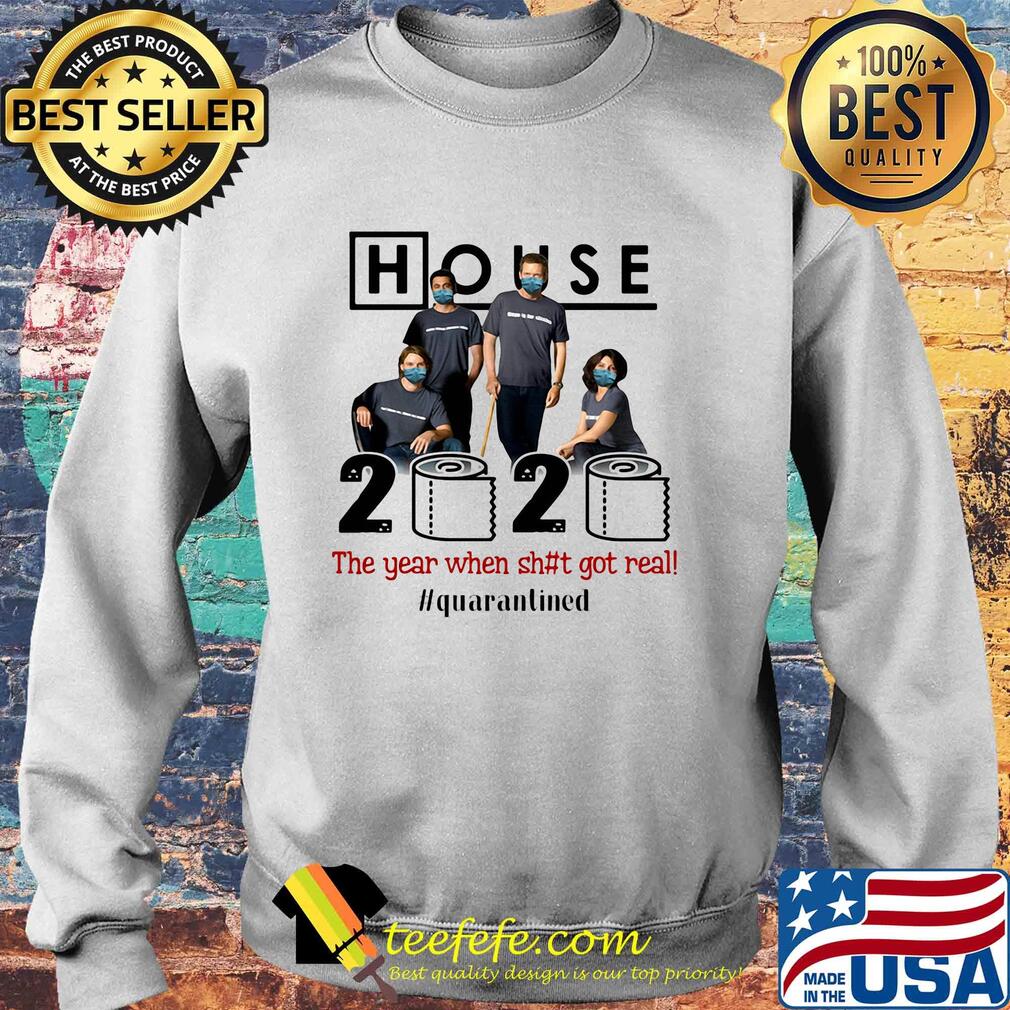 House movie 2020 the year when shit got real quarantined toilet paper mask covid-19 s Sweater House movie 2020 the year when shit got real quarantined toilet paper mask covid-19 s Sweater