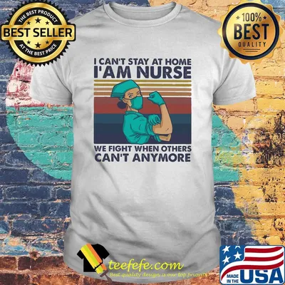 I can't stay at home we fight when others can't anymore vintage shirt