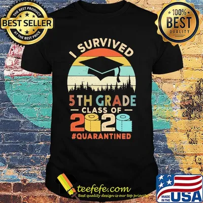 I survived 5th Grade class of 2020 quarantined toilet paper shirt