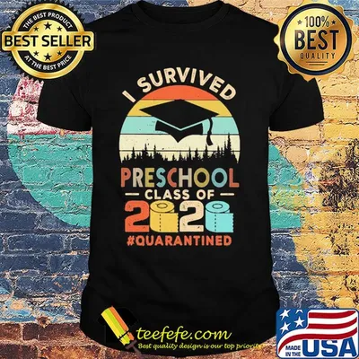 I survived preschool class of 2020 quarantined toilet paper shirt