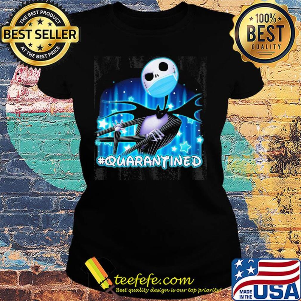 Jack Skellington face mask quarantined s Ladies tee Jack Skellington face mask quarantined s Ladies tee