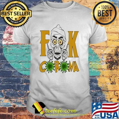 Jeff dunham achmed fuck coronavirus shirt