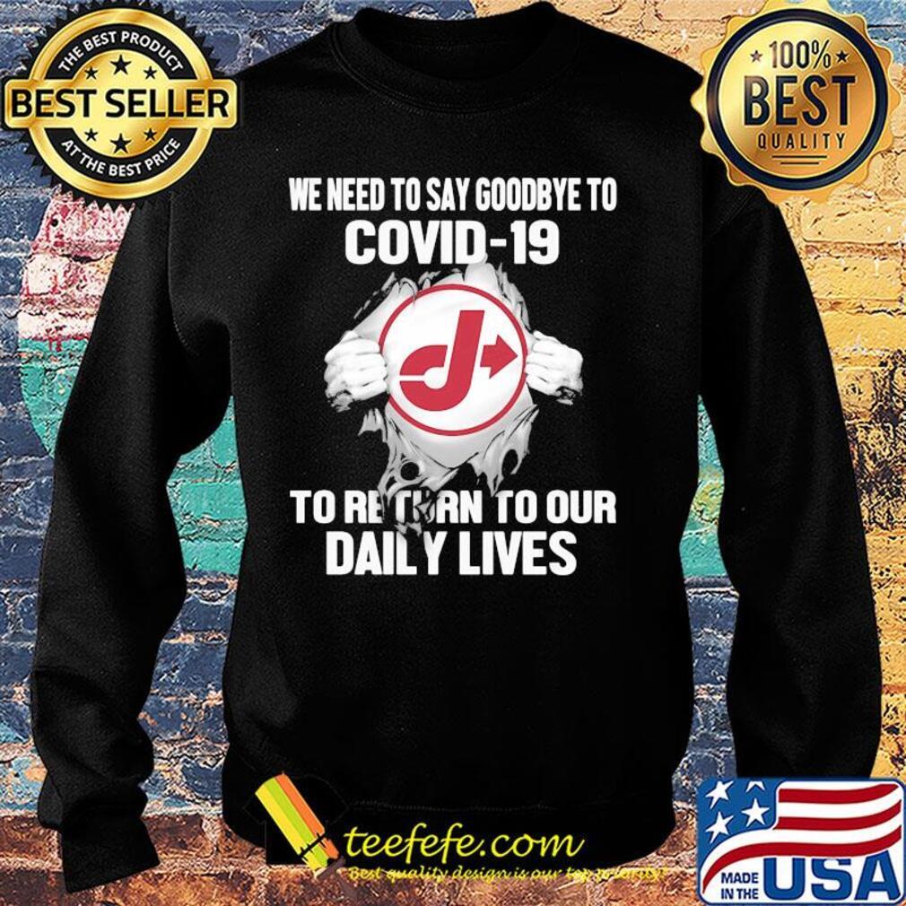 Jiffy lube we need to say goodbye to covid-19 to return to our daily lives s Sweater Jiffy lube we need to say goodbye to covid-19 to return to our daily lives s Sweater
