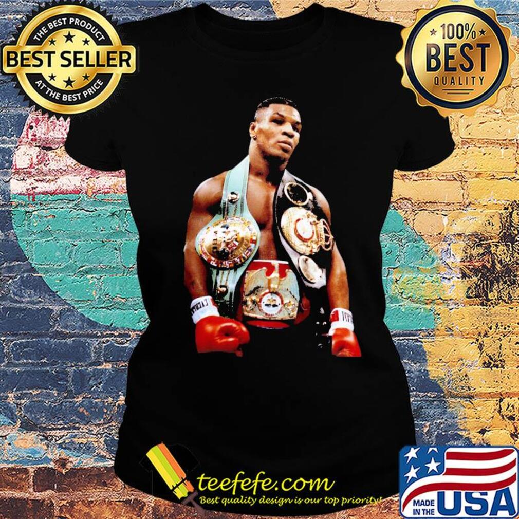 mike tyson championship belts s Ladies tee mike tyson championship belts s Ladies tee