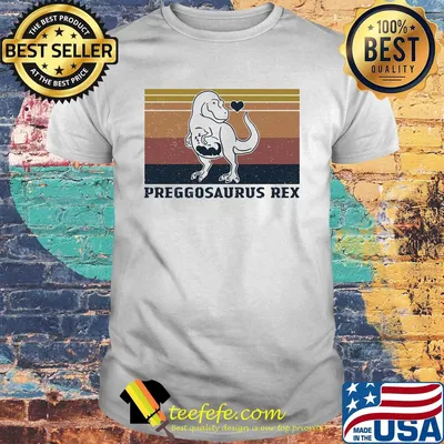 Mother love preggosaurus rex vintage shirt